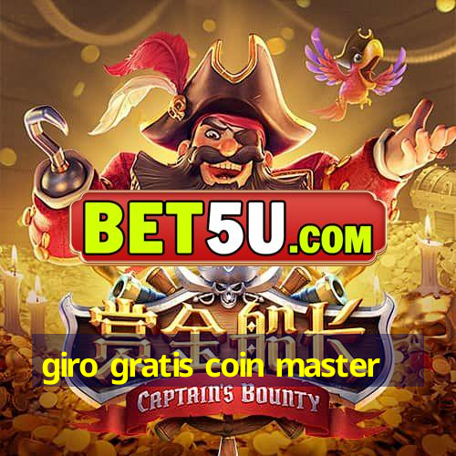 giro gratis coin master